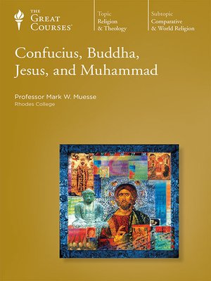 cover image of Confucius, Buddha, Jesus, and Muhammad